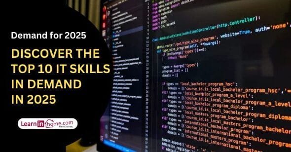 Discover the Top 10 IT Skills in Demand in 2025